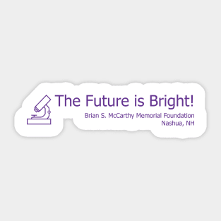 Science - The Future is Bright Sticker